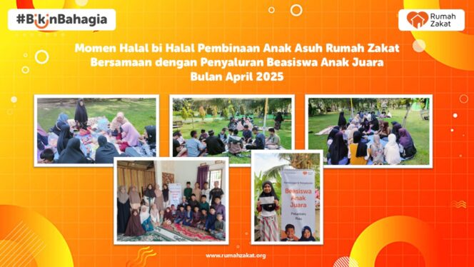 
					April Ceria: Penyaluran Beasiswa dan Halal Bi Halal Anak Asuh Rumah Zakat