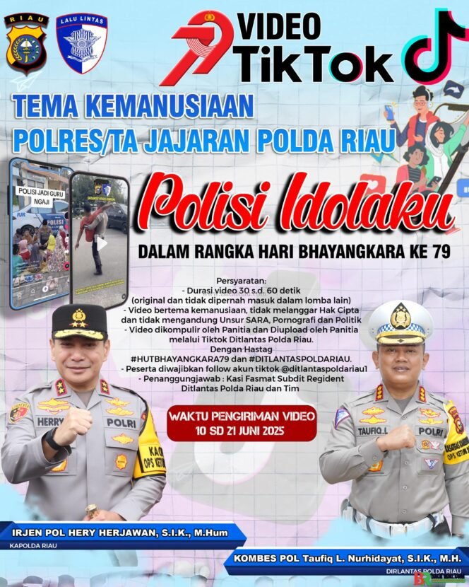 
					Ditlantas Polda Riau Gelar Lomba Video TikTok Bertema Kemanusiaan Sambut Hari Bhayangkara ke-79