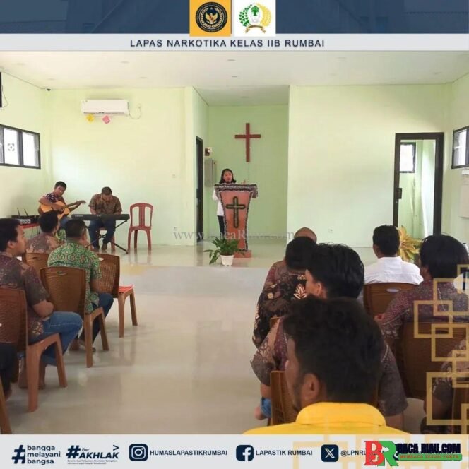 
					Tingkatkan Keimanan, WBP Nasrani Lapas Narkotika Rumbai Terus Dibekali Pembinaan Kerohanian
