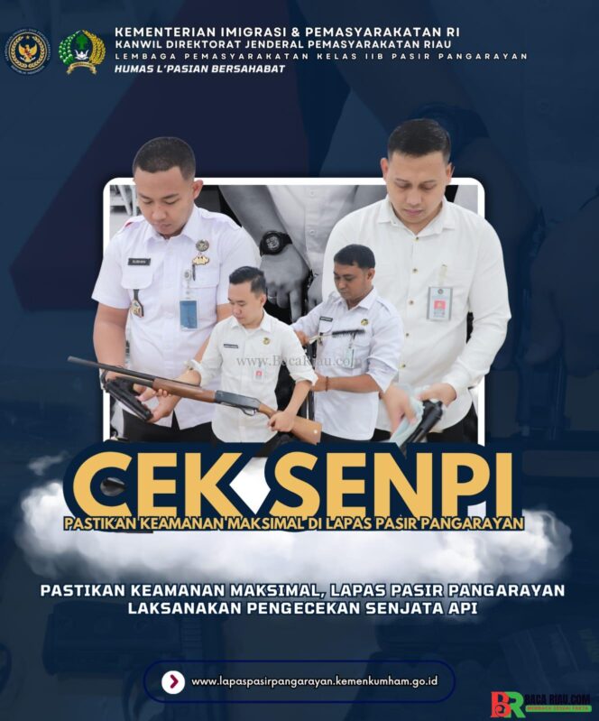 
					Pastikan Keamanan Maksimal, Lapas Pasir Pangarayan Laksanakan Pengecekan Senjata Api