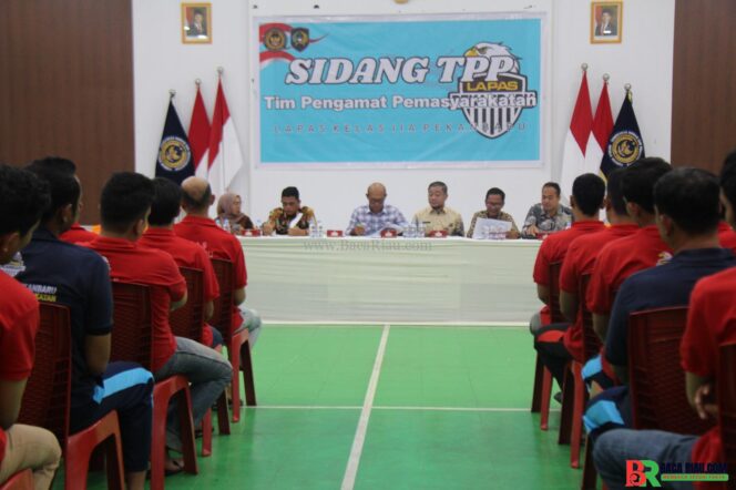 
					Sidang TPP Lapas Kelas IIA Pekanbaru: Wujud Komitmen Pembinaan dan Reintegrasi Sosial