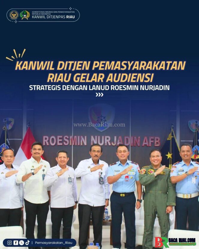 
					Kanwil Ditjen Pemasyarakatan Riau Gelar Audiensi Strategis dengan Lanud Roesmin Nurjadin