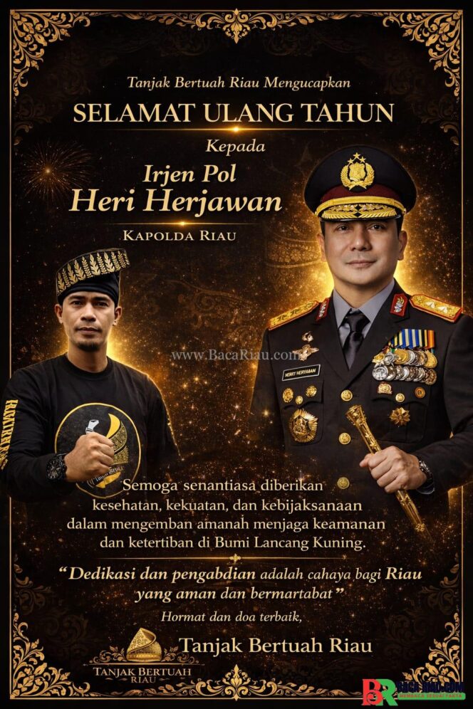 
					‎Tanjak Bertuah Riau Ucapkan Selamat Ulang Tahun kepada Kapolda Riau Irjen Pol Heri Herjawan