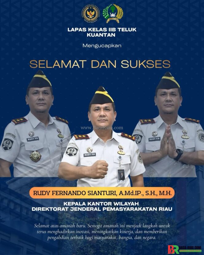 
					Lapas Kelas IIB Teluk Kuantan Ucapkan Selamat dan Sukses kepada Rudy Fernando Sianturi sebagai Kakanwil Ditjenpas Riau