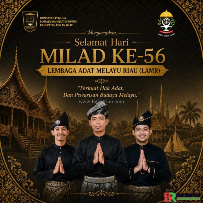 
					Milad ke-56 LAMR, Pemuda Melayu Rokan Hilir Tegaskan Komitmen Jaga Adat dan Ulayat