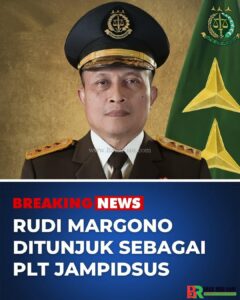 Jaksa Agung Tunjuk Rudi Margono sebagai Plt. Jampidsus, Pastikan Penegakan Hukum Tetap Berjalan Tanpa Celah